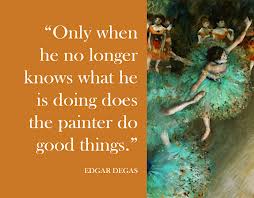 Quote on art by Edgar Degas quote & painting by Degas